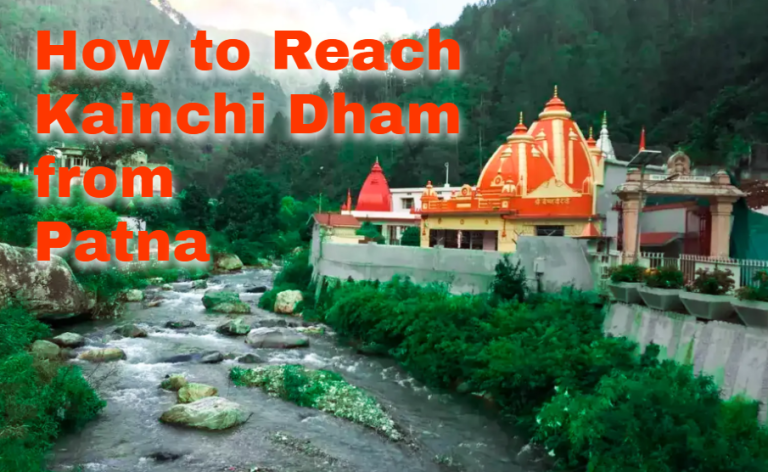 How to Reach Kainchi Dham from Patna