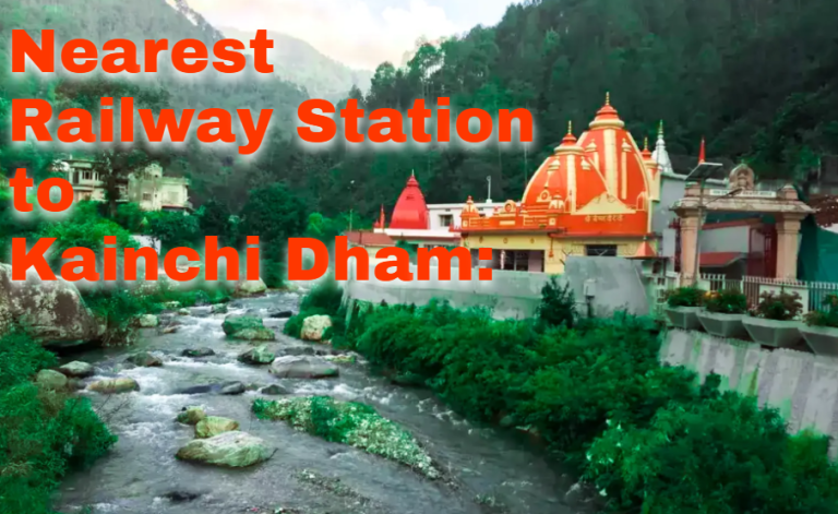 Nearest Railway Station to Kainchi Dham