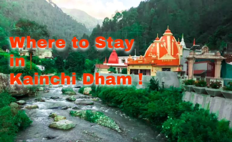 Where to Stay in Kainchi Dham