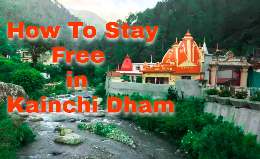 where to stay free in kainchi dham